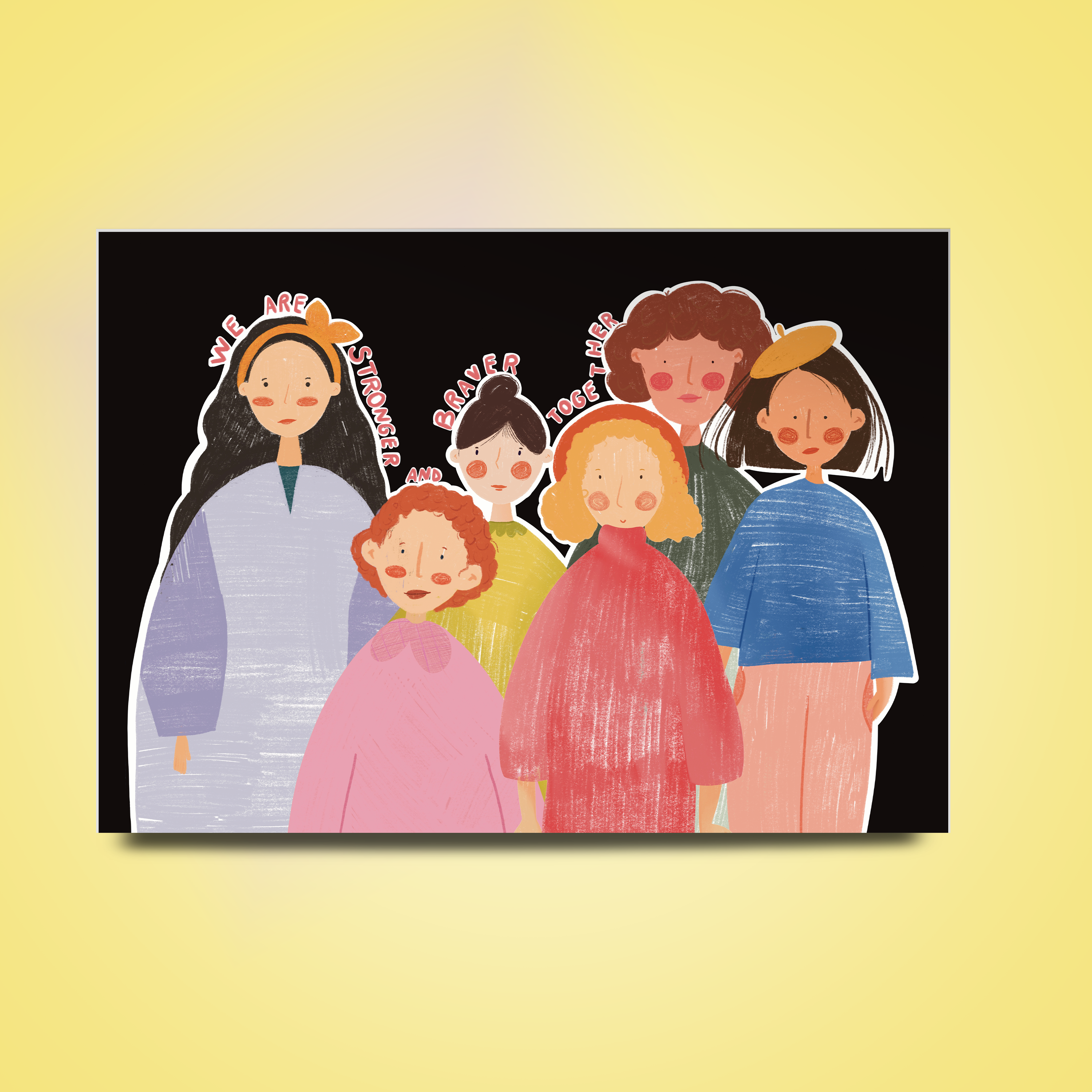 TheIllustrationary We are stronger Poster