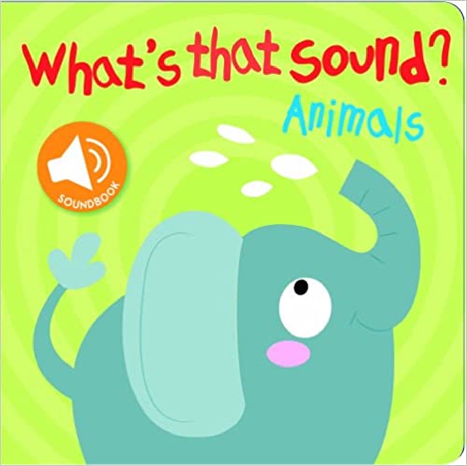WHAT S THAT SOUND ? : ANIMALS