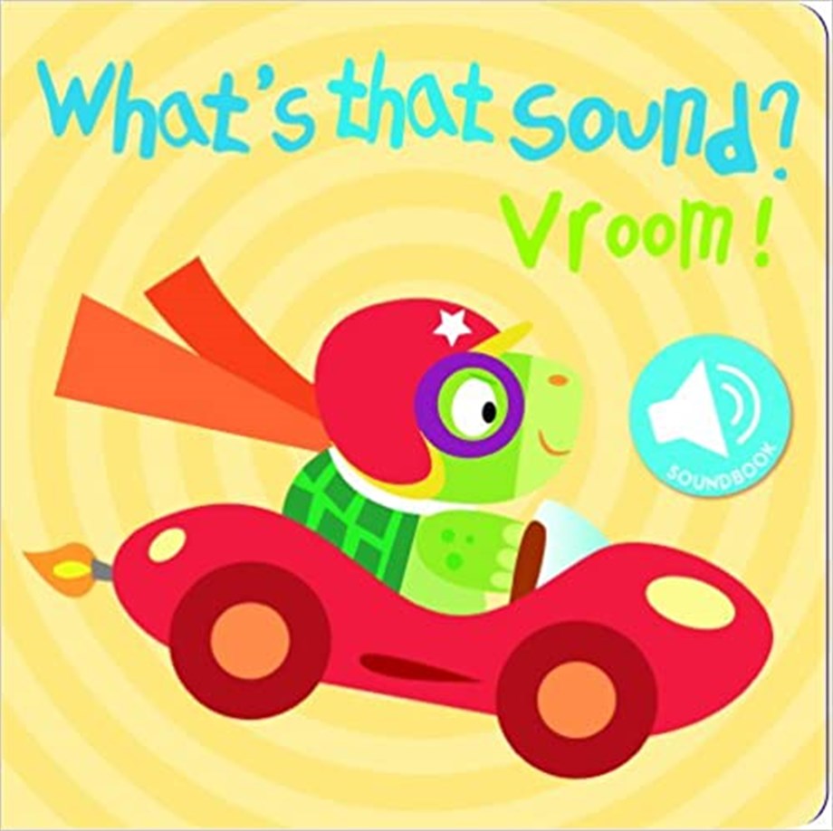 WHAT S THAT SOUND? : VROOM
