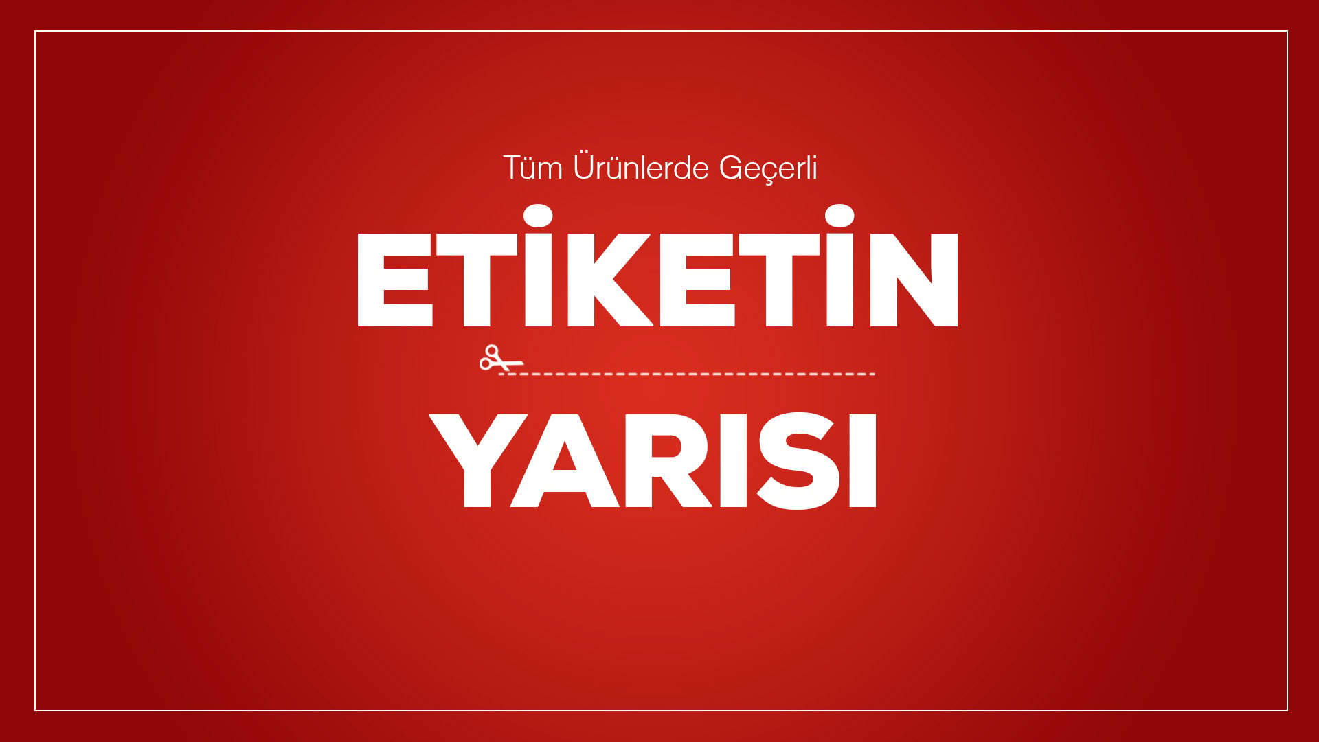 Etiketin Yarısı