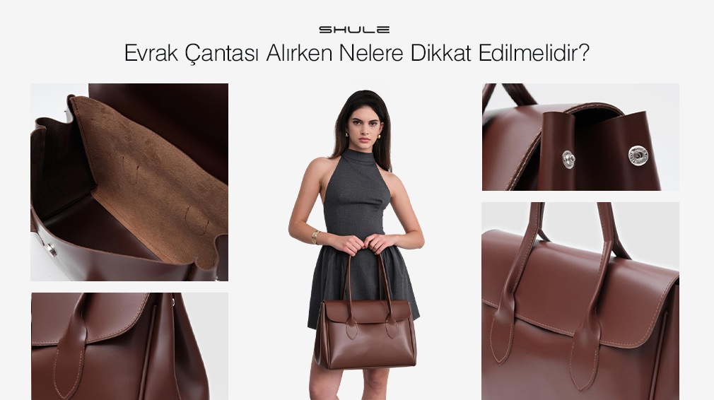 Evrak Çantası Alırken Nelere Dikkat Edilmelidir?