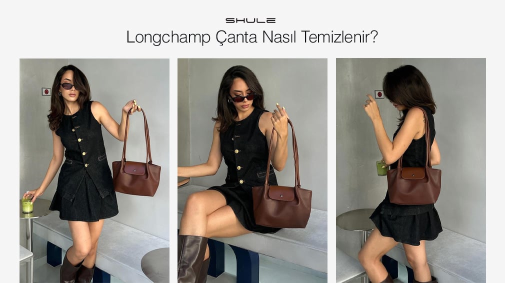 Longchamp Çanta Nasıl Temizlenir?