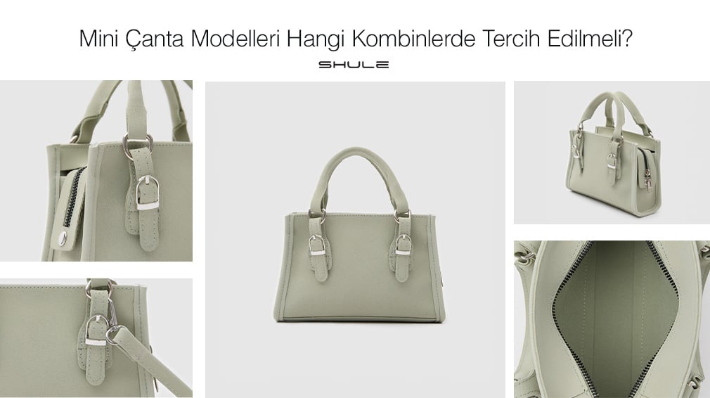 Mini Çanta Modelleri Hangi Kombinlerde Tercih Edilmeli?