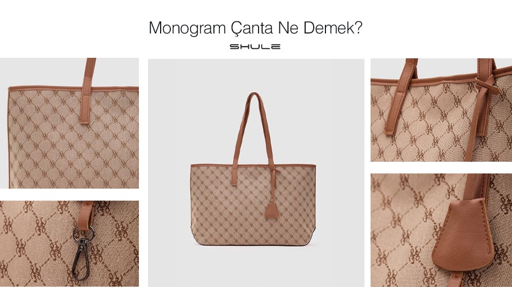 Monogram Çanta Ne Demek?