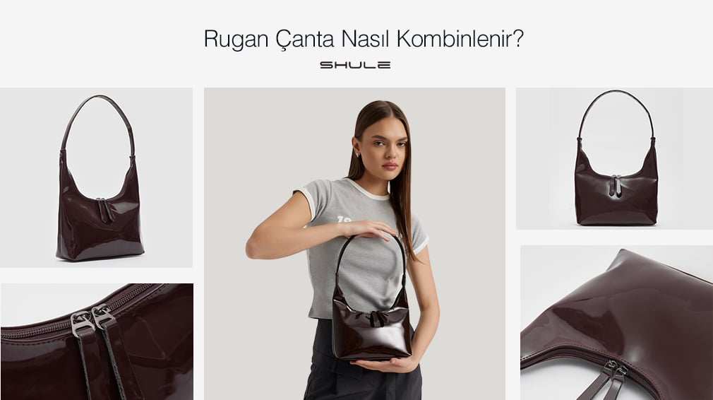 Rugan Çanta Nasıl Kombinlenir?