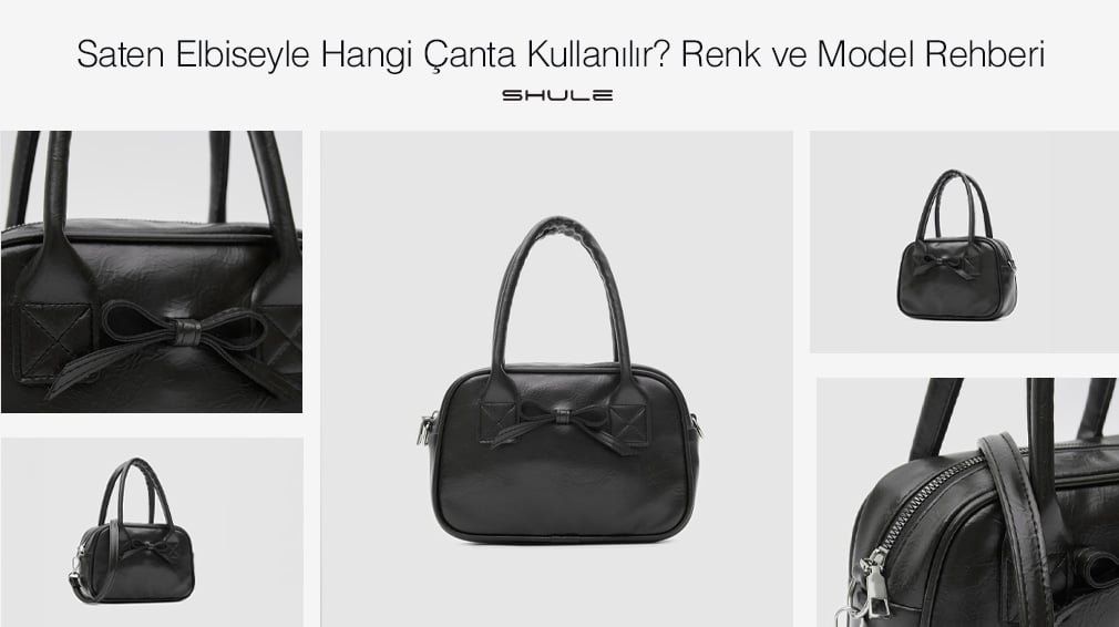 Saten Elbiseyle Hangi Çanta Kullanılır?