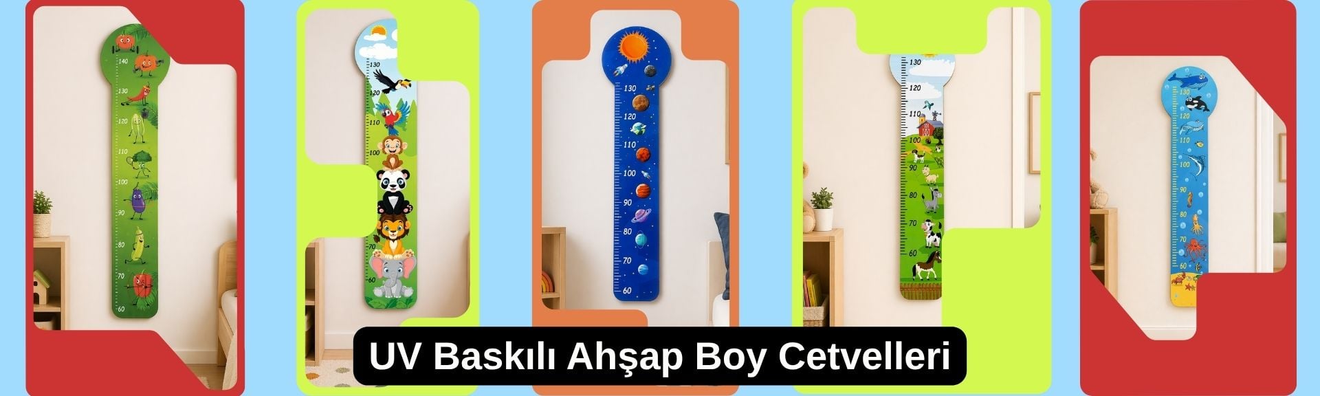 UV Basklılı Ahşap Boy Cetvelleri