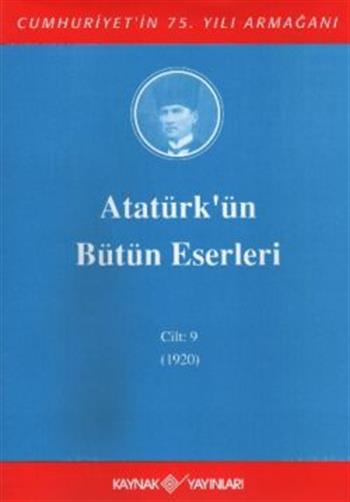 Atatürk'ün Bütün Eserleri Cilt: 9 (1920)