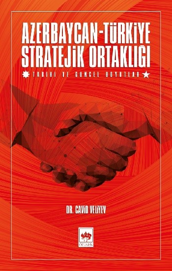 Azerbaycan - Türkiye Stratejik Ortaklığı