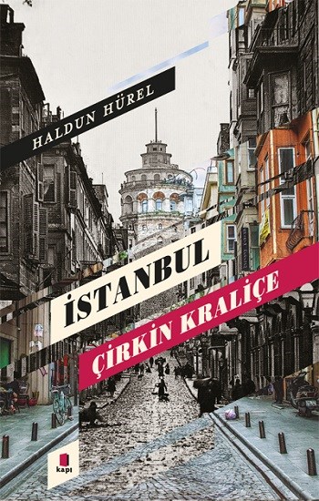 İstanbul  Çirkin Kraliçe