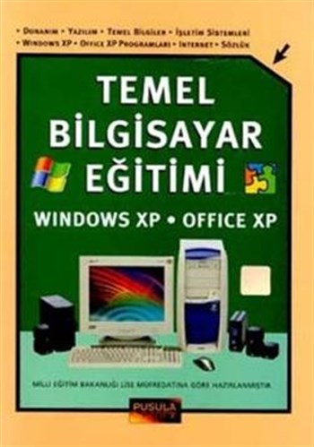 Temel Bilgisayar Eğitimi (Windows XP-Office XP)