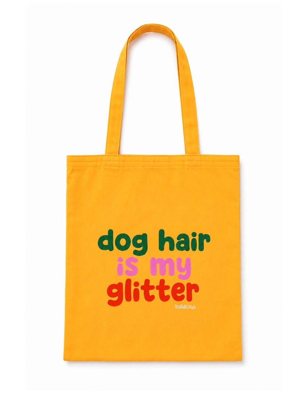 Lolidogs Tote Bag | Dog Hair is my Glitter