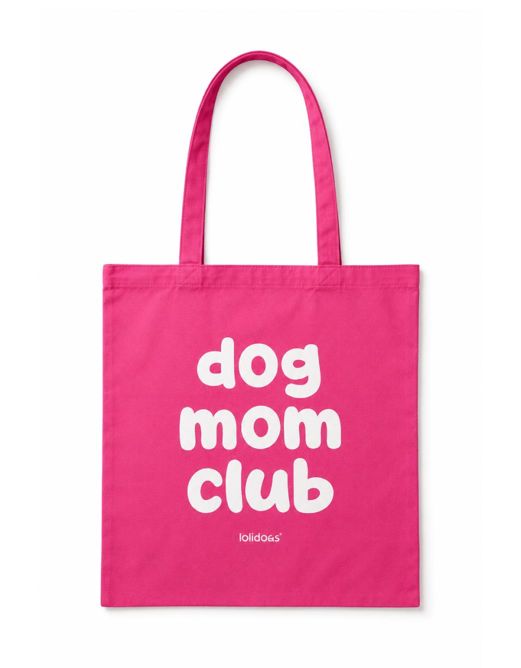 Lolidogs Tote Bag | Dog Mom Club Fuşya