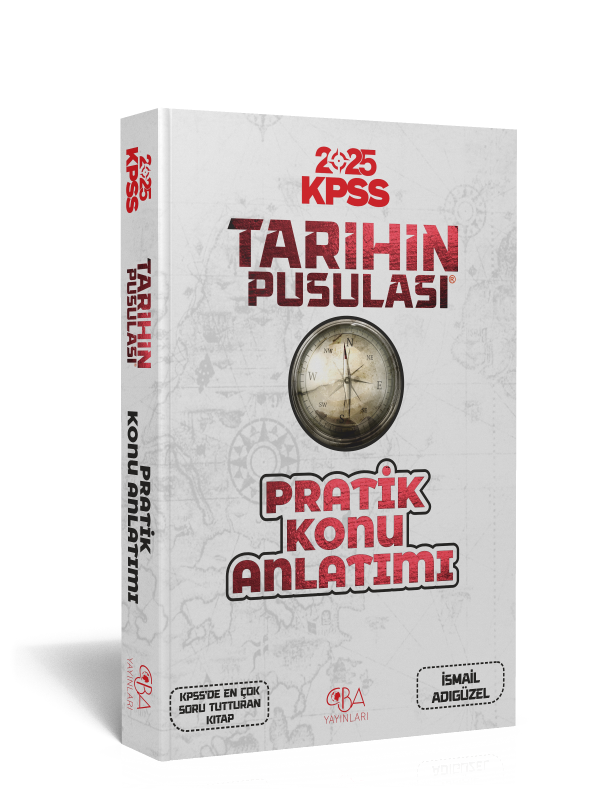 2025 KPSS Tarihin Pusulası Pratik Konu Anlatımı