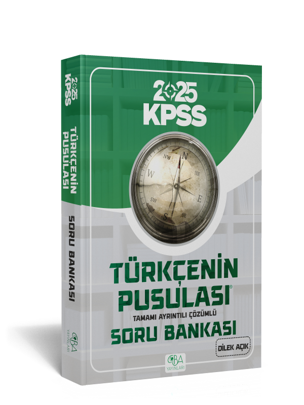 2025 KPSS Türkçenin Pusulası Soru Bankası Tamamı Ayrıntılı Çözümlü