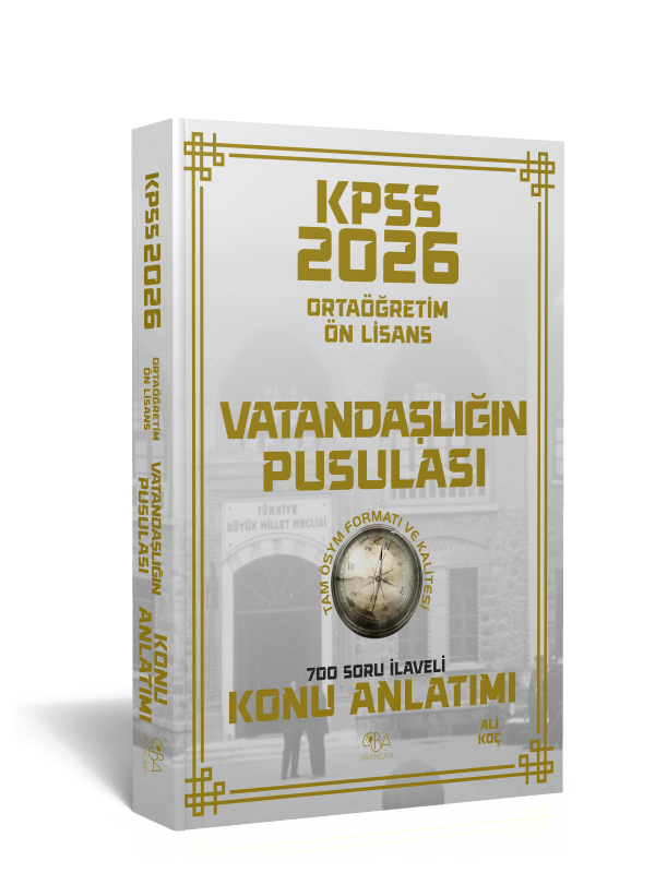 2026 KPSS Ön lisans-Ortaöğretim Vatandaşlığın Pusulası Konu Anlatımı-700 Soru İlaveli-Ali Koç