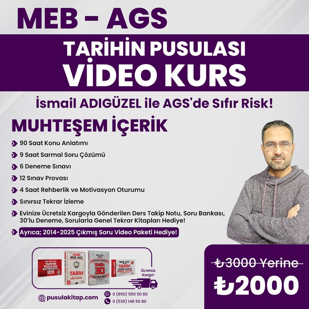 2026 MEB-AGS Tarihin Pusulası Video Kurs - İsmail Adıgüzel
