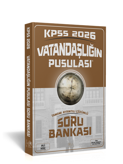 2026 KPSS Vatandaşlığın Pusulası Soru Bankası-Tamamı Ayrıntılı Çözümlü-Ali Koç