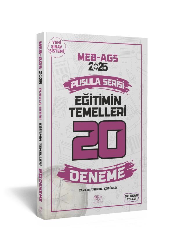 2025 MEB-AGS Eğitimin Temelleri 20 Deneme-Tamamı Ayrıntılı Çözümlü
