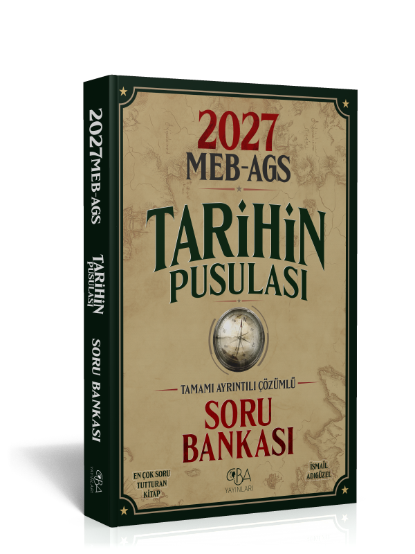 2027 MEB AGS Tarihin Pusulası Soru Bankası - Tamamı Ayrıntılı Çözümlü - İsmail Adıgüzel - Güncel Baskı