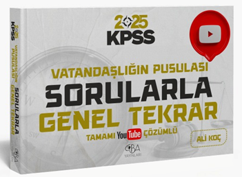CBA Yayınları 2025 KPSS Vatandaşlığın Pusulası Sorularla Genel Tekrar (Youtube Uyumlu)-Ali KOÇ