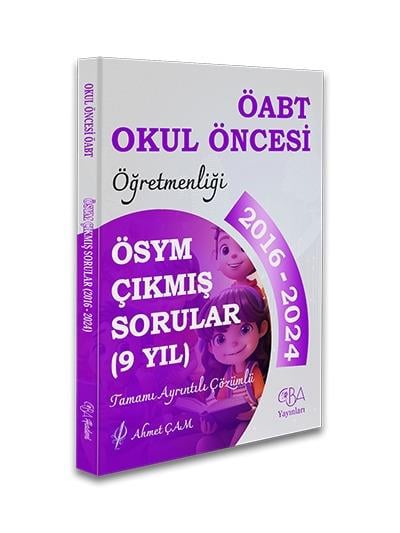 ÖABT Okul Öncesi Öğretmenliği Çıkmış Sorular (2016-2024) Tamamı Ayrıntılı Çözümlü