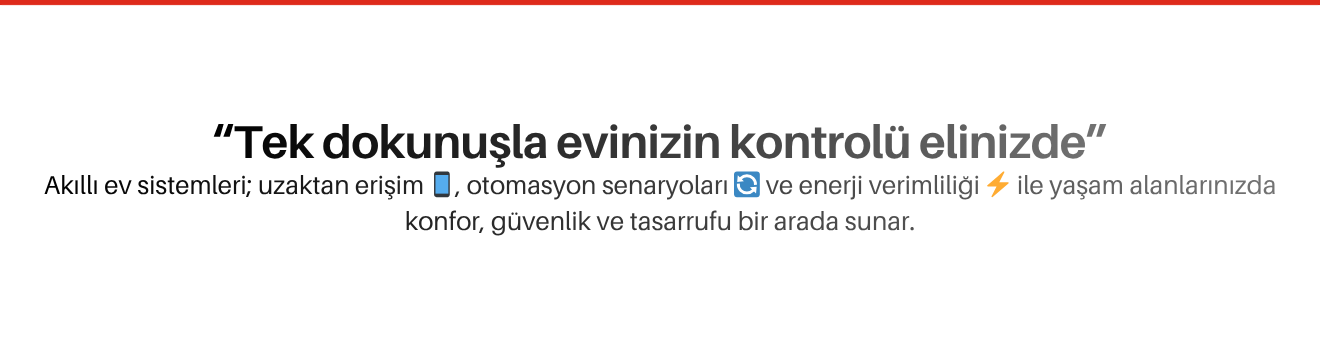 Akıllı Ev Sistemleri