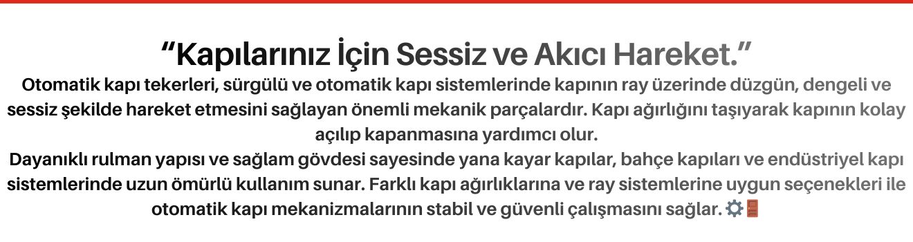 Otomatik Kapı Tekerleri