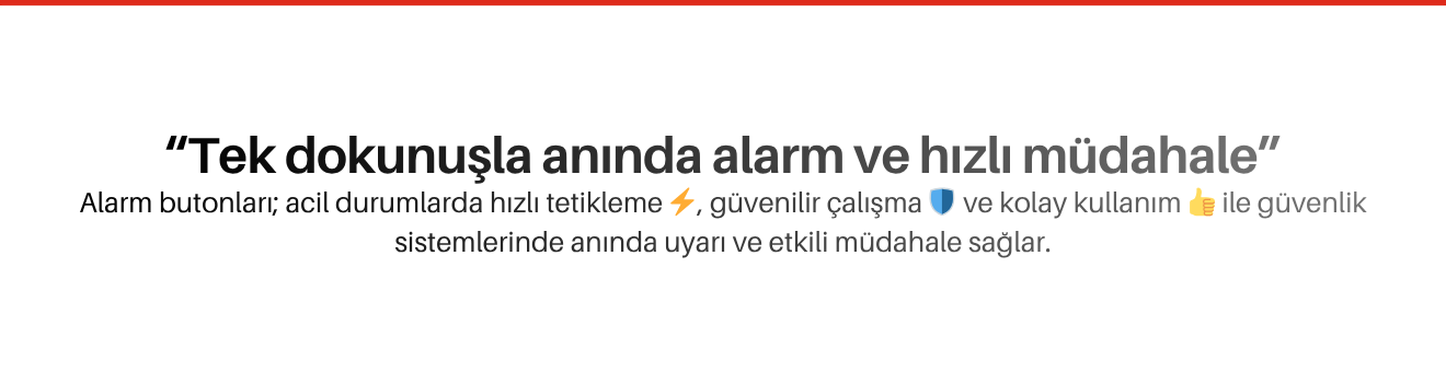 Alarm Butonları