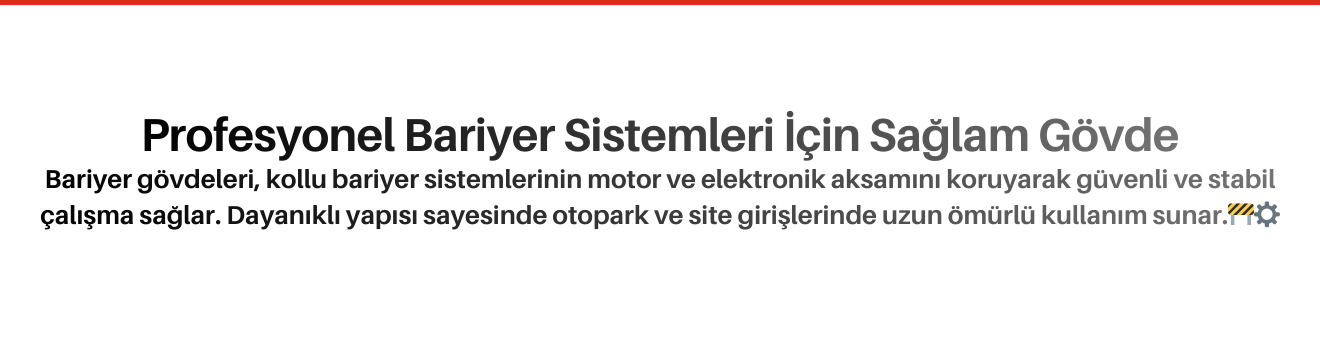 Bariyer Gövdeleri