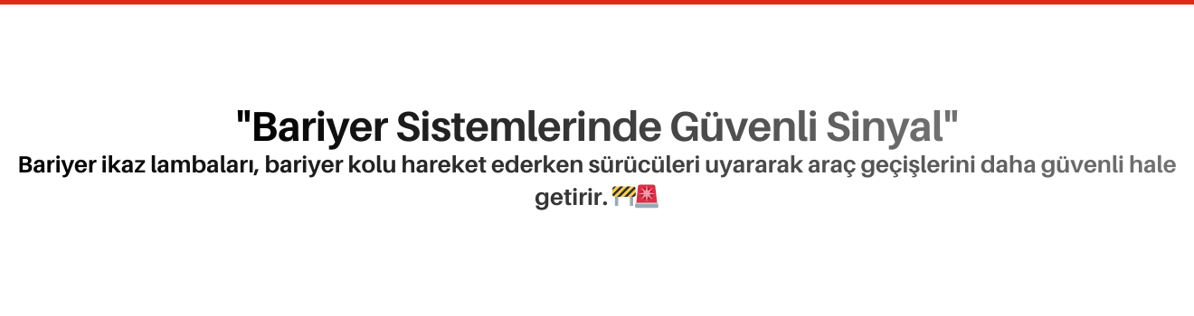 Bariyer İkaz Lambası