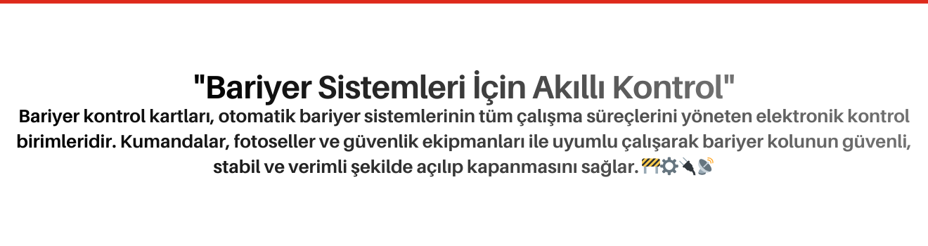 Bariyer Kontrol Kartları