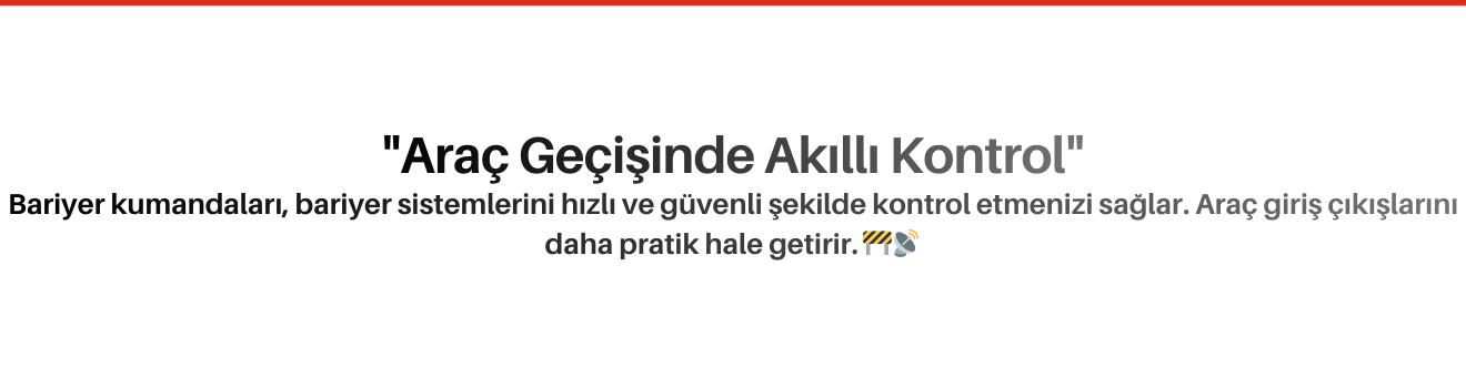 Bariyer Kumandaları