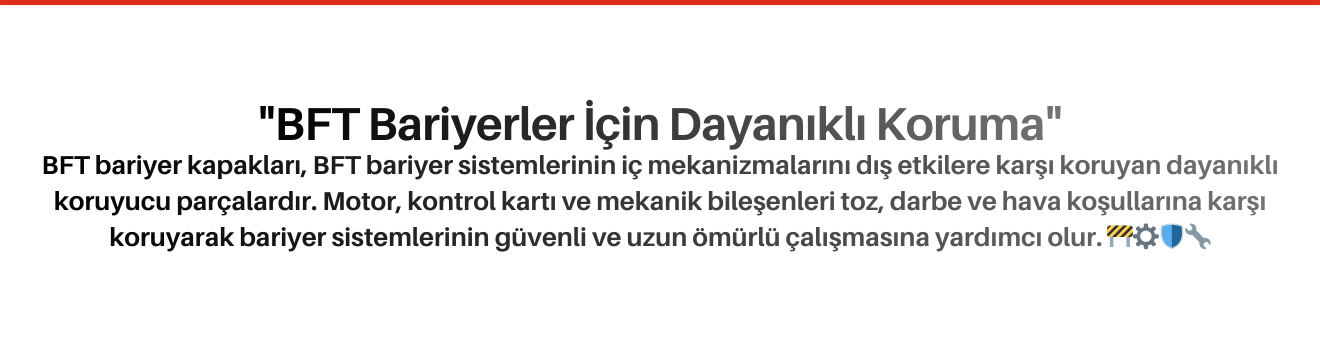 BFT Bariyer Kapakları