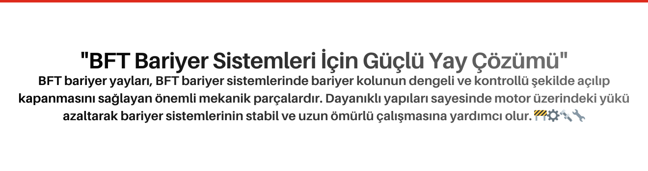 BFT Bariyer Yayları