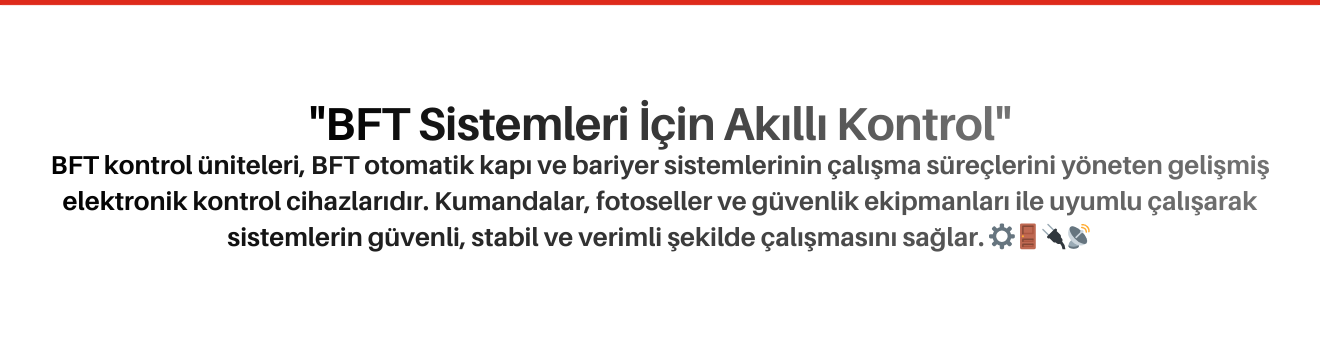 BFT Kontrol Üniteleri