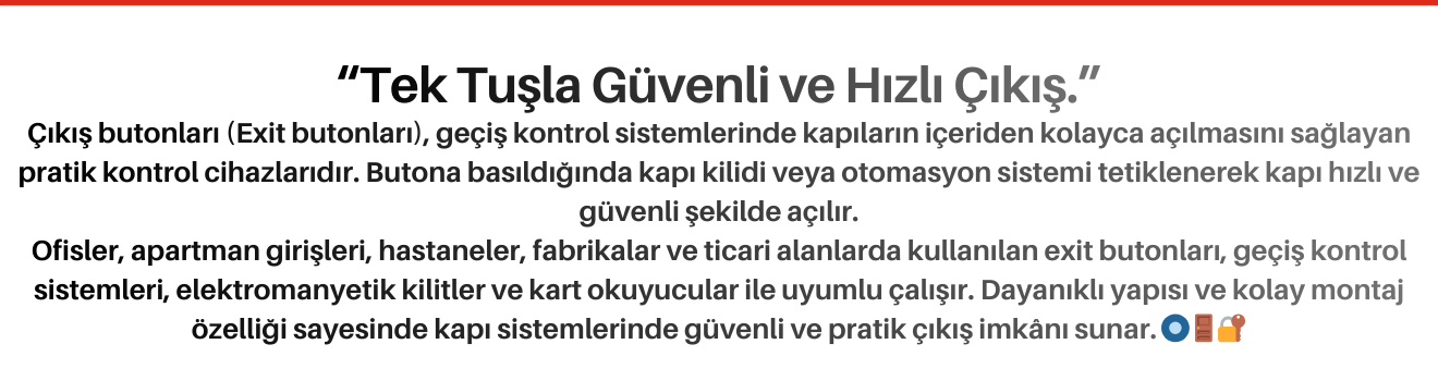 Çıkış Butonları Exit Butonları