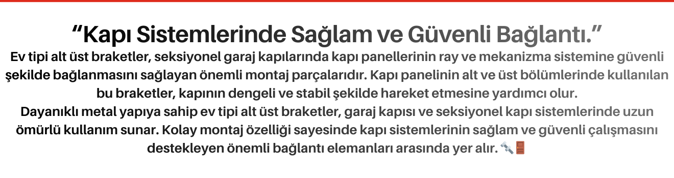 Ev Tipi Alt Üst Braket