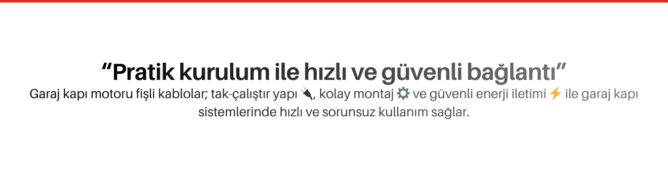 Garaj Kapı Motoru Fişli Kablosu