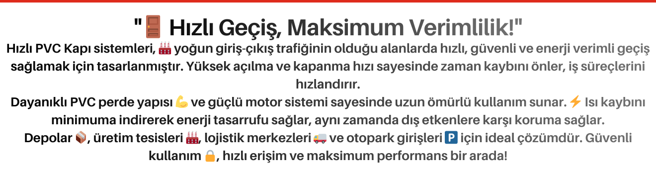 Hızlı PVC Kapı Sistemleri