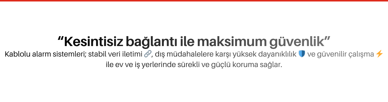 Kablolu Alarm Sistemleri