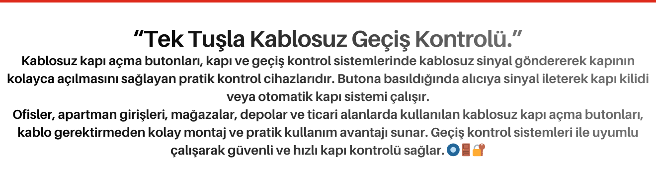 Kablosuz Kapı Açma Butonları