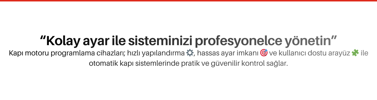 Kapı Motoru Programlama Cihazları