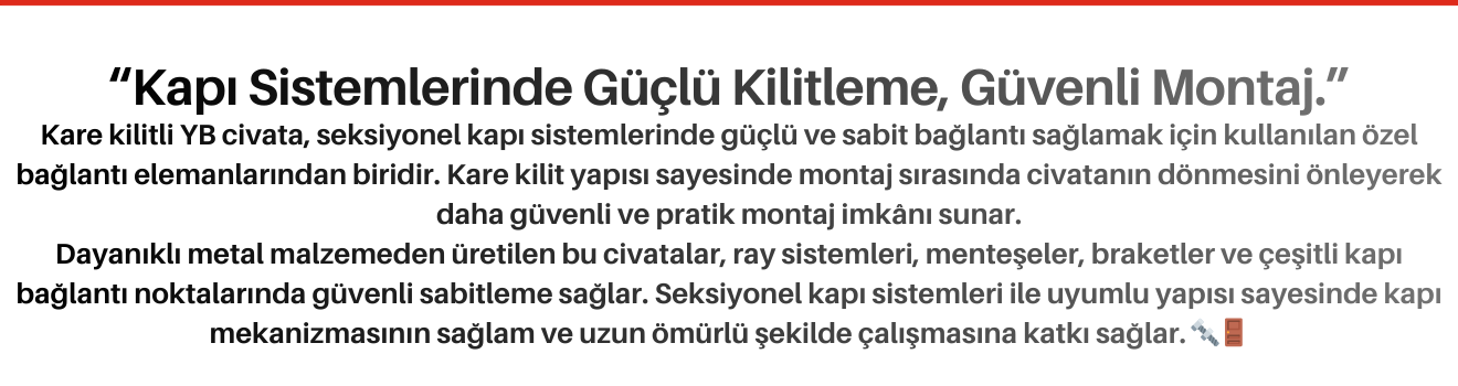 Kare Kilitli YB Civata Seksiyonel Kapı Uyumlu