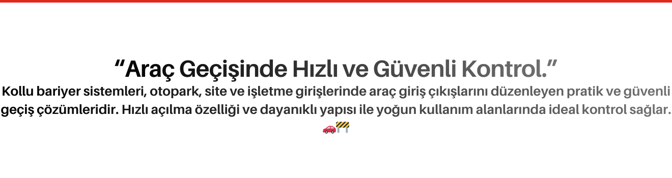 Kollu Bariyer Sistemleri