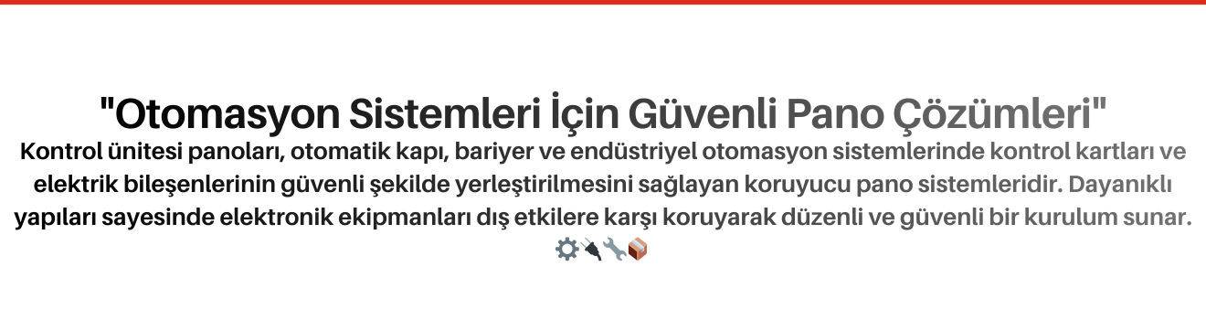 Kontrol Ünitesi Panoları