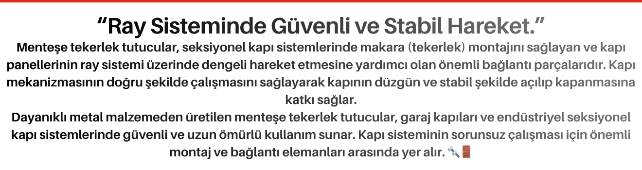 Menteşe Tekerlek Tutucular