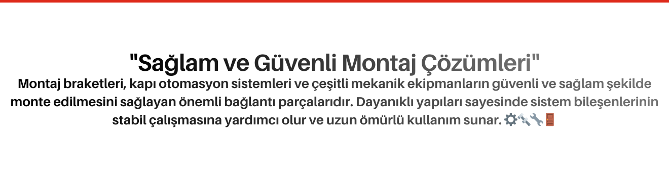 Montaj Braketleri