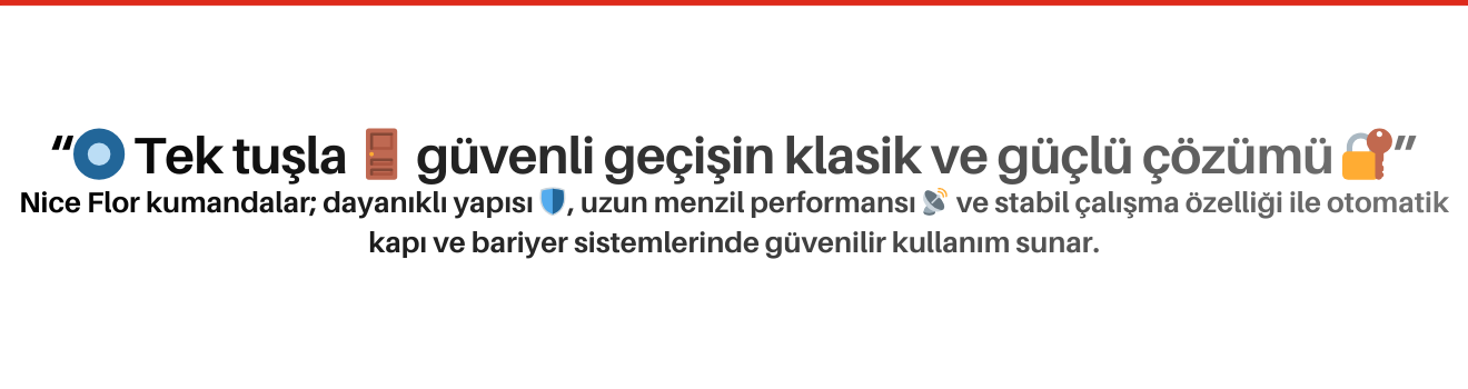 Nice Flor Kumandaları