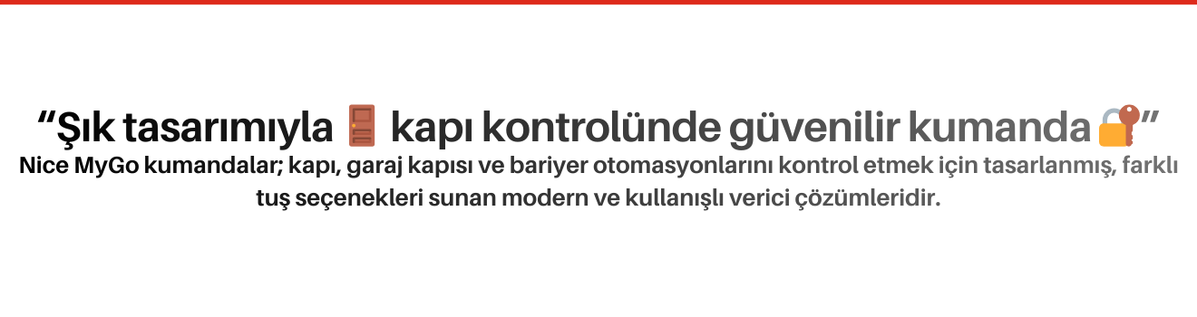 Nice MyGo Kumandaları